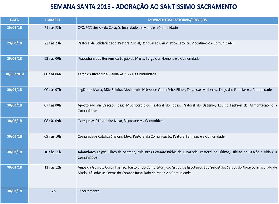 ADORAÇÃO AO SANTÍSSIMO SACRAMENTO - HORÁRIOS